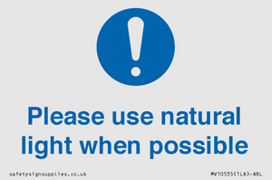 Please use natural light when possible